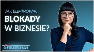 Blokady w biznesie, jak przezwyciężać? - ioS#01 Joanna Andryszczak Lewandowska