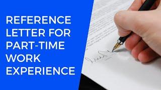 Reference letter for part-time work experience | Reference letter format Canada PR