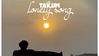 TAKUM - Lonely Song (Audio Slide)