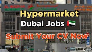 Al Madina Hypermarket Live CV submission on Counter. Dubai Daily Jobs update. Free Jobs in Dubai