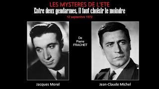 Les mystères de l'été - Entre deux gendarmes, il faut choisir le moindre (Jean-Claude Michel)