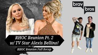 RHOC Reunion Part 2 w/ TV Star Alexis Bellino! (RHOC Reunion Part 2 Full Recap)