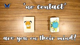 * NO CONTACT*  ARE YOU ON THEIR MIND? + NEXT MOVE ️‍️ *pick a card* Timeless Tarot Reading 