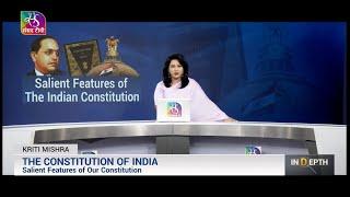 IN-DEPTH: SALIENT FEATURES OF THE INDIAN CONSTITUTION | 13 November, 2024