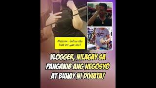 Vlogger, nilagay sa panganib ang negosyo at buhay ni Diwata