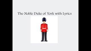 The Noble Duke of York with Lyrics