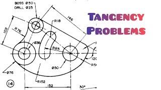 TANGENCY PROBLEMS IN/ TECHNICAL DRAWING / ENGINEERING DRAWING