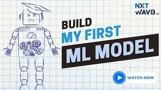 NxtWave ccbp- Build ML Model in less that 10min! | NxtWave academy Reviews | #ccbpacademy | #nxtwave