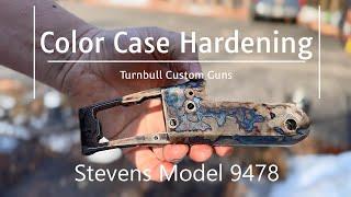 Color Case Hardening a Stevens 9478 With Turnbull Custom Guns