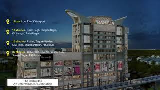 Raheja | The Delhi Mall | Invest now in delhi | Heart of the Country