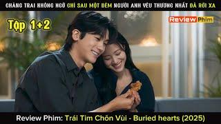 Review Phim Hàn: Trái Tim Chôn Vùi - Buried hearts (2025) | Park Hyung Sik | Tập 1-2.