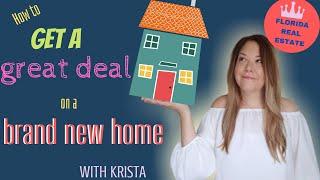 Buying a new home in Orlando, FL -  here's how to get a great deal!