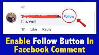 How To Add Follow Button On Facebook Comment (2023)