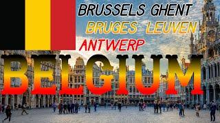 Belgium Tour! (Brussels, Bruges, Antwerp, Ghent & Leuven)