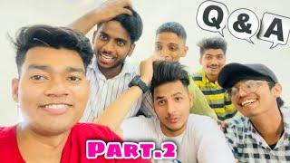 QNA VIDEO part - 2 || INDIAN ERIC