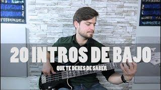 20 INTROS de Bajo que TE DEBES de Saber (HD)