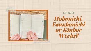 Hobonichi, Fauxbonichi or Kinbor Weeks?