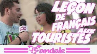 Leçon de Français aux touristes - JCVandale