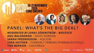 What’s the Big Deal? | BioStock Life Science Summit 2024