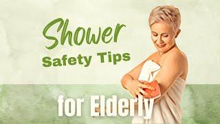 Shower Safety Tips for Seniors: Wanda's Life-Changing Story