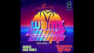 Dj Flashback Chicago,WBMX HOUSE SNAPP Vol1 Feat Quick Mix Mike