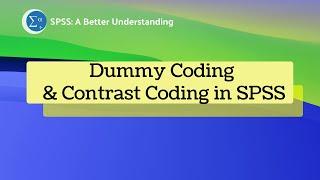 Dummy Coding & Contrast Coding in SPSS