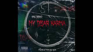 KING DER$O - My Dear Karma (Prod. James Bon)