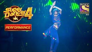 Nirja ने  दिया "Nagada Sang Dhol"  पे Powerful Performance | Super Dancer 4 | सुपर डांसर 4