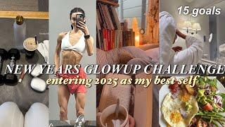 NEW YEAR'S GLOWUP CHALLENGE *15 goals to enter 2025 as your BEST SELF*