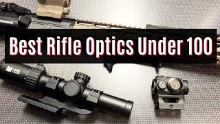 Best Rifle Optics & Sights Under 100