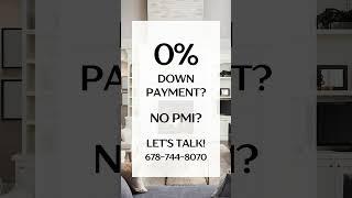 0% Down Payment and No PMI!  Ready to Make It Happen? Let's Talk! #HomeBuying #NoPMI #ZeroDown