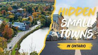 Hidden Small Town GEMS in Ontario