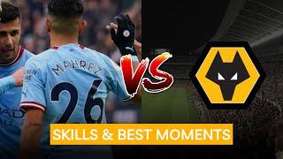 MAHREZ IS FANTASTIC Riyad Mahrez vs Wolves (22-01-23)