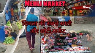 Mehli market || small and chippest market in Shimla Himachal Pradesh mall road shimla #shimla #ridge