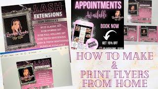 HOW TO | MAKE AND PRINT BUSINESS FLYERS FROM HOME FOR UNDER $50 | ENTREPRENEUR SERIES