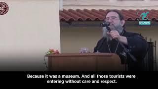 Greek priest Evangelos Papanikolaou speaks about the HagiaSophia.