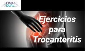 Ejercicios para TROCANTERITIS