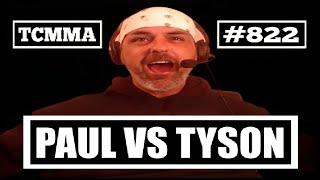 Jake Paul vs Mike Tyson LIVE WATCH PARTY | TCMMA Podcast Ep. 822