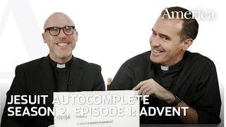 How is advent celebrated? | Jesuit Autocomplete