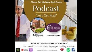 IMPORTANT REAL ESTATE INDUSTRY CHANGES