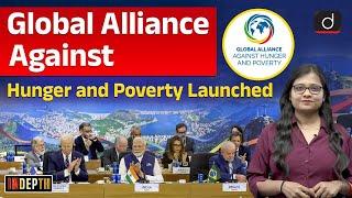 Global Alliance Against Hunger and Poverty | G20 Summit | Indepth | Drishti IAS English