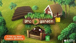 GRO GARDEN - a NEW kids app to discover ORGANIC GARDENING