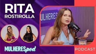 RITA ROSTIROLLA - Quebrando Tabus, Sex@ e Sexualidade Feminina!