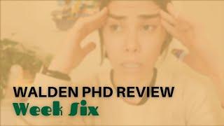 Walden University PhD Program Review: Week #6.