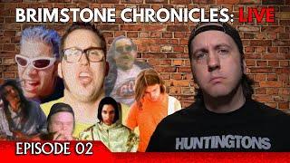 Brimstone Chronicles: Live | Epsiode 02