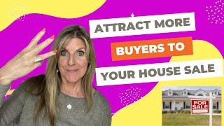 How to Attract More Buyers When Selling Your House? |  Tips for Creating Demand in Your House Sale