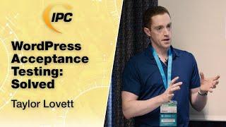 WordPress Acceptance Testing: Solved | Taylor Lovett