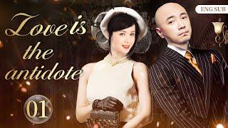 ENGSUB【Love is the antidote】▶EP01 | Xu Zheng,Jiang WenliCDrama Club