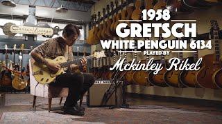 1958 Gretsch White Penguin 6134 played by McKinley Rikel