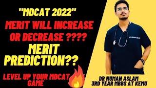 MBBS BDS Merit prediction 2022 |FSC Result 2022 analysis|expected closing merit of mbbs or bds